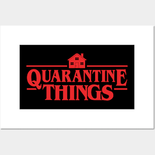 Quarantine Things Posters and Art